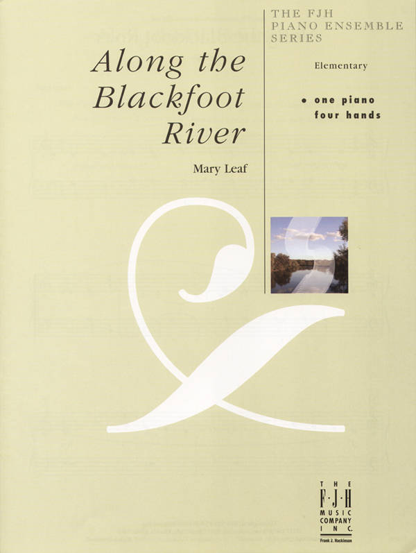 Along the Blackfoot River - Leaf - Piano Duet (1 Piano, 4 Hands) - Sheet Music