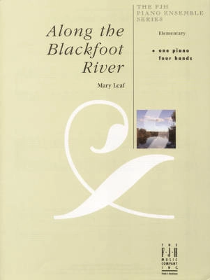 FJH Music Company - Along the Blackfoot River - Leaf - Piano Duet (1 Piano, 4 Hands) - Sheet Music