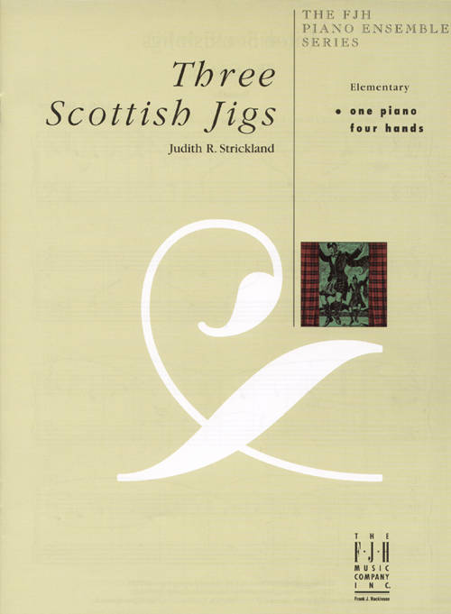 Three Scottish Jigs - Strickland - Piano Duet (1 Piano, 4 Hands) - Sheet Music