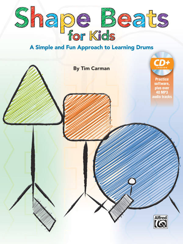 Shape Beats for Kids: A Simple and Fun Approach to Learning Drums - Carman - Drum Set - Book/CD