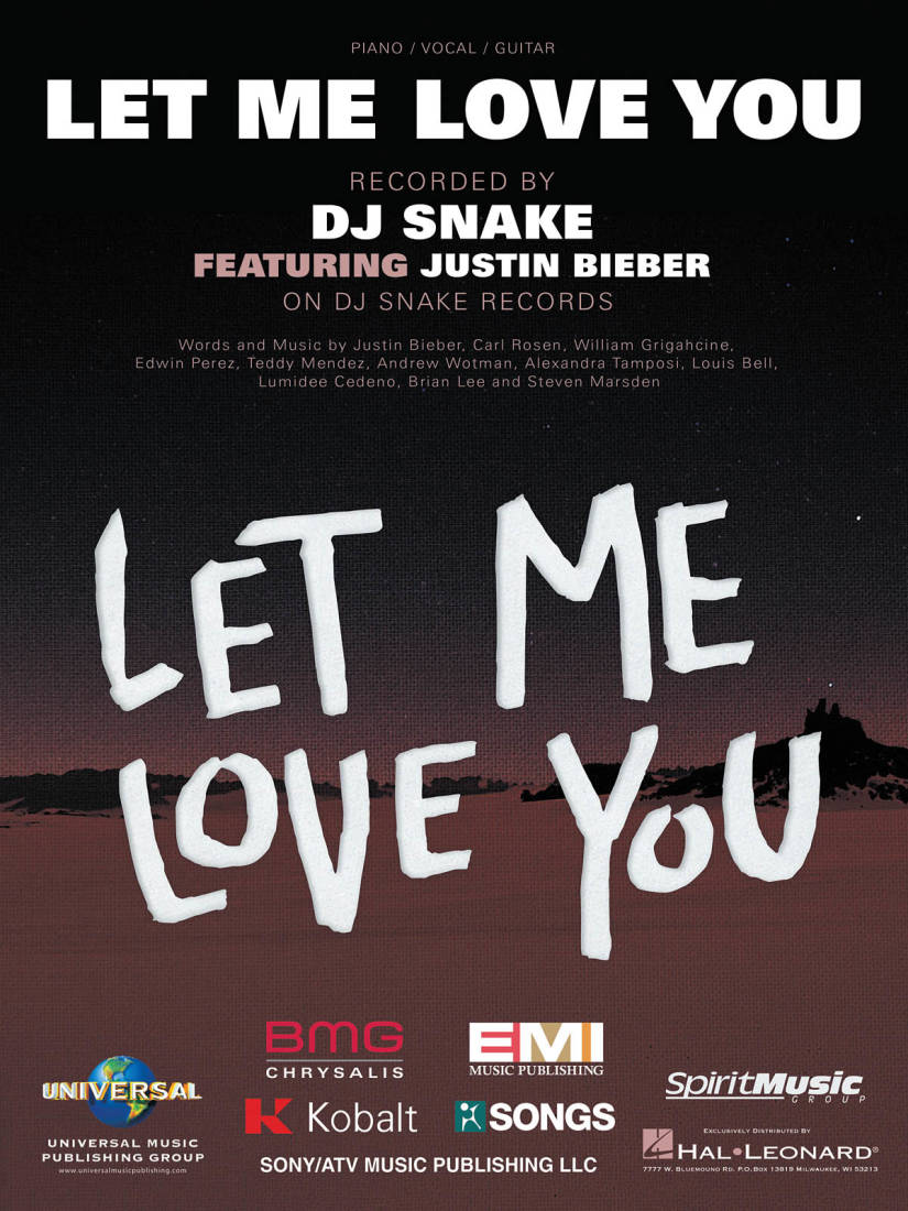 Let Me Love You - DJ Snake/Bieber - Piano/Vocal/Guitar - Sheet Music