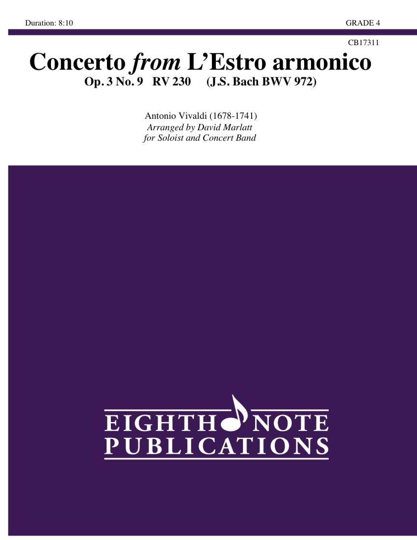 Concerto from L’Estro armonico Op. 3 No. 9 RV 230 - Vivaldi/Marlatt - Clarinet or Piccolo Trumpet Soloist/Concert Band