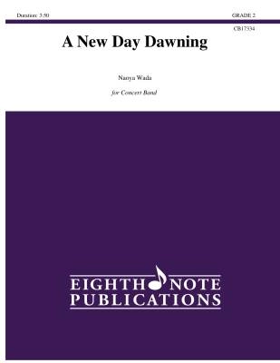 Eighth Note Publications - A New Day Dawning - Wada - Concert Band - Gr. 2