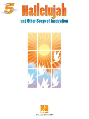 Hal Leonard - Hallelujah and Other Songs of Inspiration: Five Finger Piano Songbook