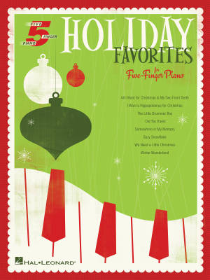 Hal Leonard - Holiday Favorites: Five Finger Piano Songbook