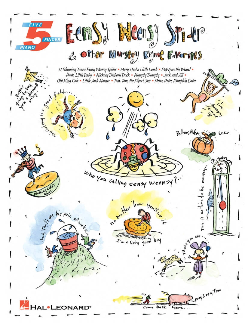 Eensy Weensy Spider & Other Nursery Rhyme Favorites: Five Finger Piano Songbook