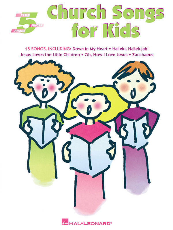 Church Songs for Kids: Five Finger Piano Songbook