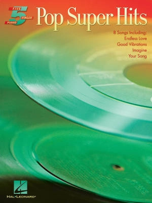 Hal Leonard - Pop Super Hits: Five Finger Piano Songbook