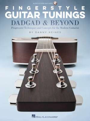 Fingerstyle Guitar Tunings: DADGAD & Beyond - Heines - Guitar TAB - Book/Audio Online