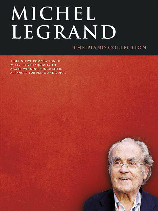 Michel Legrand: The Piano Collection - Piano/Vocal - Book