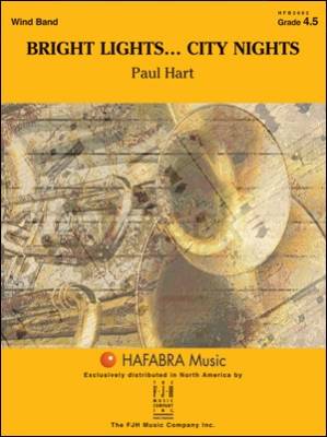 HAFABRA Music - Bright Lights... City Nights - Hart - Concert Band - Gr. 4.5