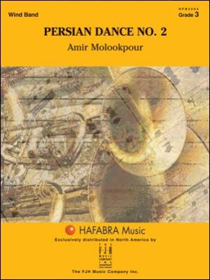 HAFABRA Music - Persian Dance No.2 - Molookpour - Concert Band - Gr. 3