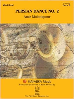 HAFABRA Music - Persian Dance No.2 - Molookpour - Concert Band - Gr. 3