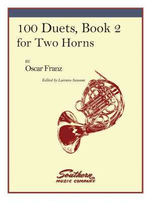 Southern Music Company - 100 Duets, Book 2 for Two Horns - Franz/Sansone - Book