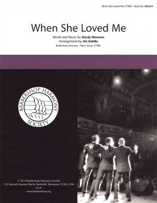 Hal Leonard - When She Loved Me - Kahlke - TTBB (Barbershop)