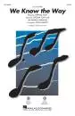 Hal Leonard - We Know the Way (from Moana) - Foal\/Miranda\/Emerson - SATB