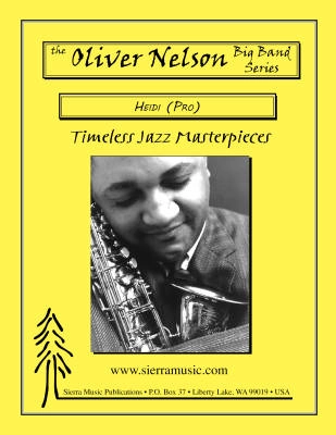 Sierra Music Publications - Heidi (Pro) - Nelson/Curnow - Jazz Ensemble - Gr. Medium-Advanced