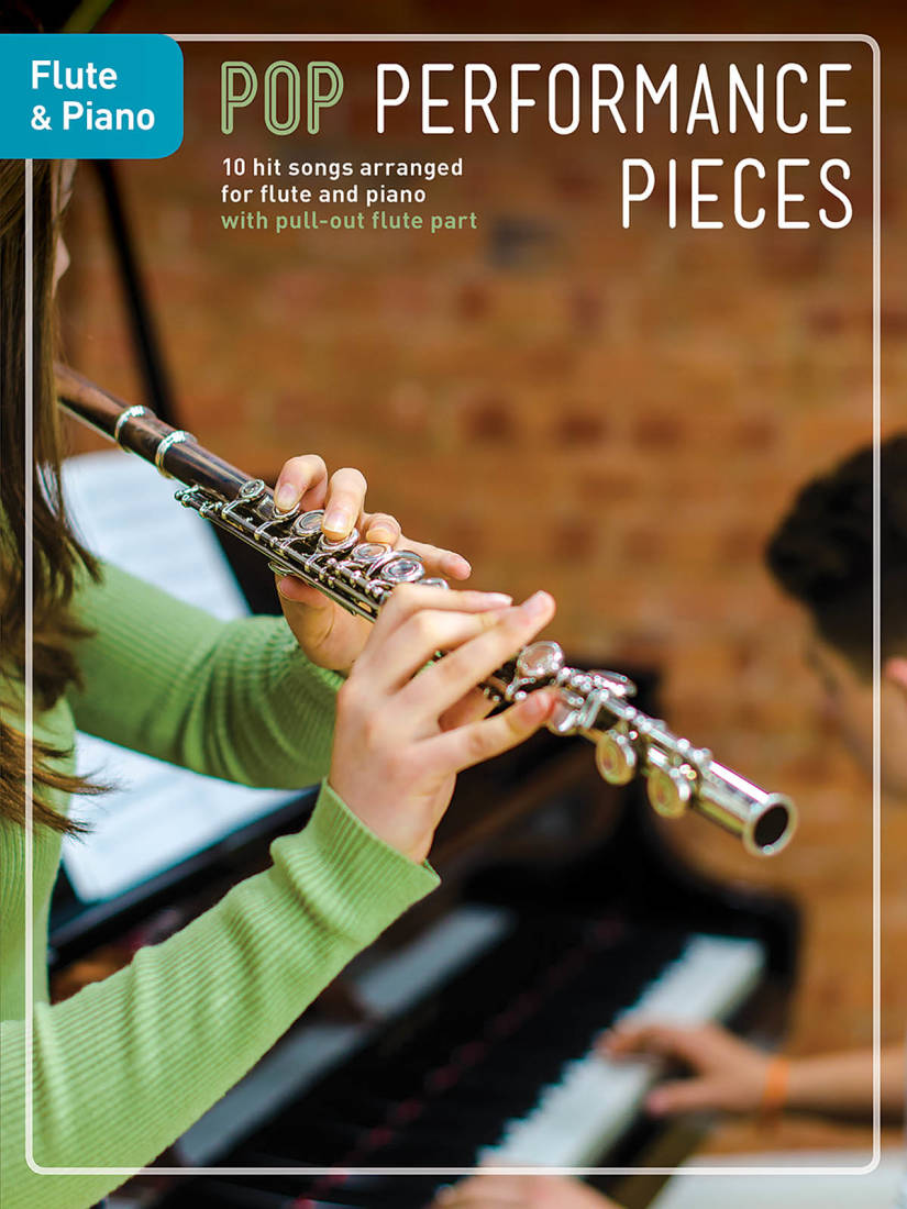 Pop Performance Pieces: 10 Hit Songs for Flute and Piano - Book