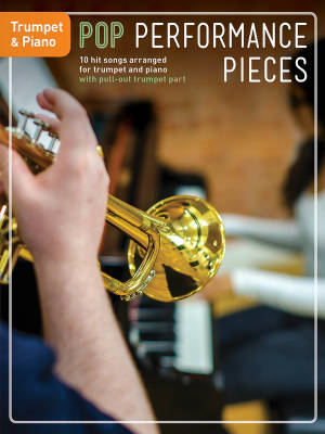 Pop Performance Pieces: 10 Hit Songs for Trumpet and Piano - Book