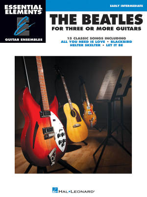 The Beatles for 3 or More Guitars: Essential Elements Guitar Ensembles - Book