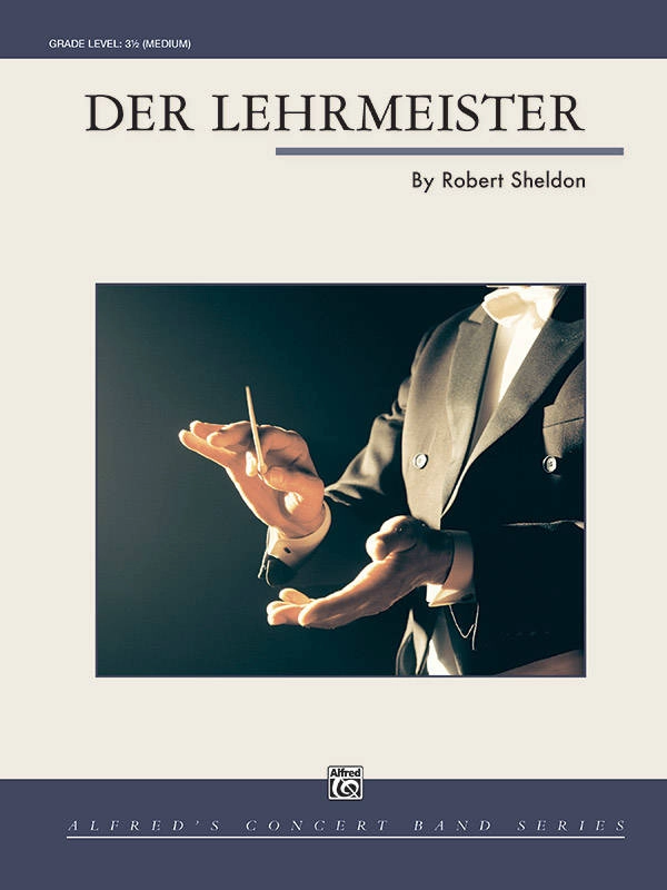 Der Lehrmeister - Sheldon - Orchestre d\'harmonie - Niveau 3.5