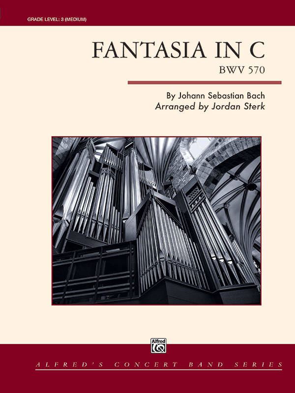 Fantasia in C, BWV 570 - Bach/Sterk - Concert Band - Gr. 3