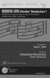 Morning Song (Cherokee \'\'Amazing Grace\'\') - Green - SATB