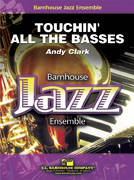 C.L. Barnhouse - Touchin All The Basses - Clark - Jazz Ensemble - Gr. 3