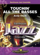 C.L. Barnhouse - Touchin All The Basses - Clark - Jazz Ensemble - Gr. 3