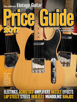 The Official Vintage Guitar Magazine Price Guide 2017 - Greenwood/Hembree - Book