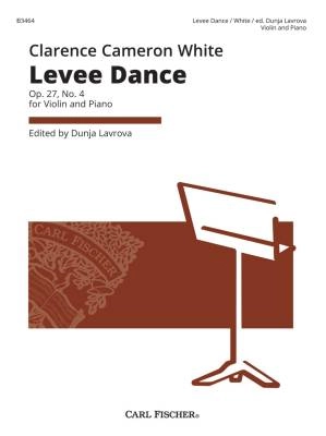 Carl Fischer - Levee Dance Op. 27, No. 2 - White/Lavrova - Violin/Piano