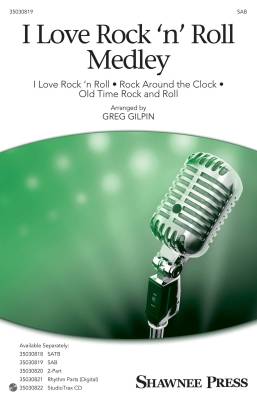 I Love Rock \'n\' Roll Medley - Gilpin - SAB