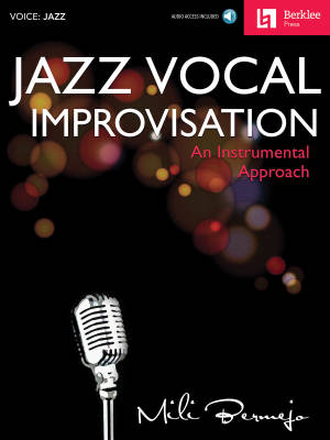 Jazz Vocal Improvisation: An Instrumental Approach - Bermejo - Book/Audio Online