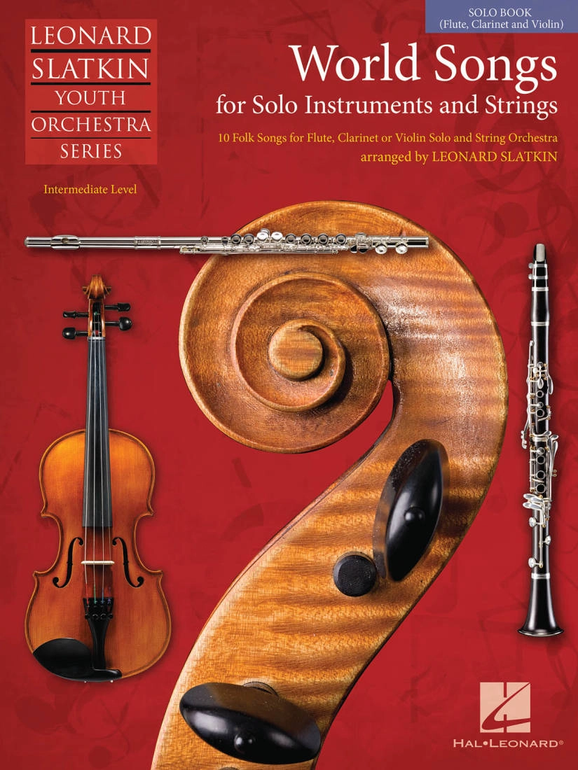 World Songs for Solo Instruments and Strings - Slatkin - Solo Book (Flute, Clarinet, Violin) - Book