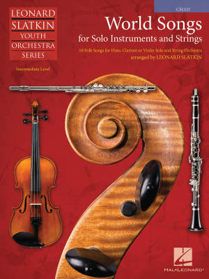 Hal Leonard - World Songs for Solo Instruments and Strings - Slatkin - Cello - Book