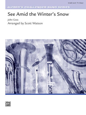 See Amid the Winter\'s Snow - Goss/Watson - Concert Band - Gr. 1.5