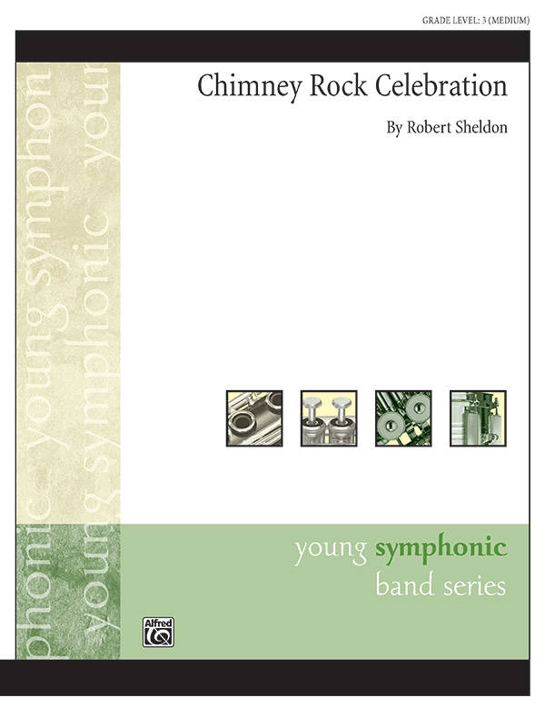 Chimney Rock Celebration - Sheldon - Concert Band - Gr. 3