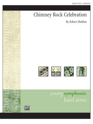 Alfred Publishing - Chimney Rock Celebration - Sheldon - Concert Band - Gr. 3