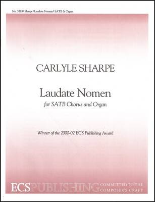 ECS Publishing - Laudate Nomen - Sharpe - SATB