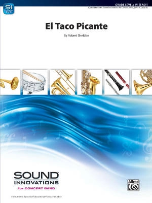 Alfred Publishing - El Taco Picante - Sheldon - Concert Band - Gr. 1.5