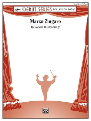 Alfred Publishing - Marzo Zingaro - Standridge - Concert Band - Gr. 1.5