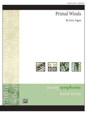Alfred Publishing - Primal Winds - Fagan - Concert Band - Gr. 3