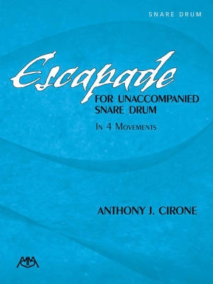 Meredith Music Publications - Escapade for Unaccompanied Snare Drum - Cirone - Sheet Music