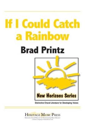 If I Could Catch a Rainbow - Printz - SSA