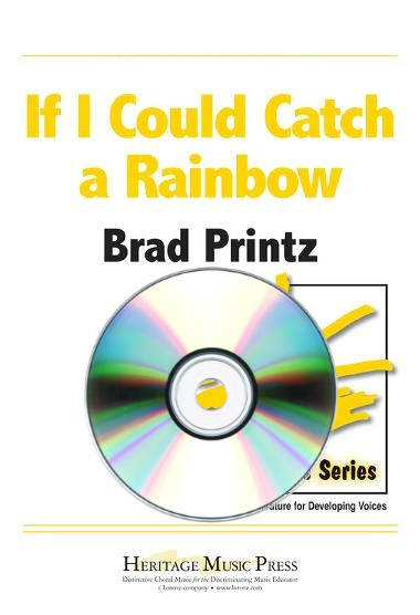 If I Could Catch a Rainbow - Printz - Performance/Accompaniment CD