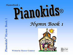 One Eye Publications - Pianokids Hymn Book 1 - Gummer - Piano - Book