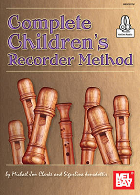 Complete Children\'s Recorder Method - Clarke/Jonsdottir - Book/Audio Online