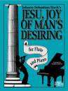 Santorella Publications - Jesu, Joy of Mans Desiring - Bach - Flute/Piano - Book