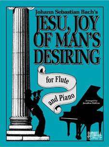 Santorella Publications - Jesu, Joy of Mans Desiring - Bach - Flute/Piano - Book