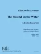 Santa Barbara Music - The Wound in the Water - Tait\/Arnesen - SATB